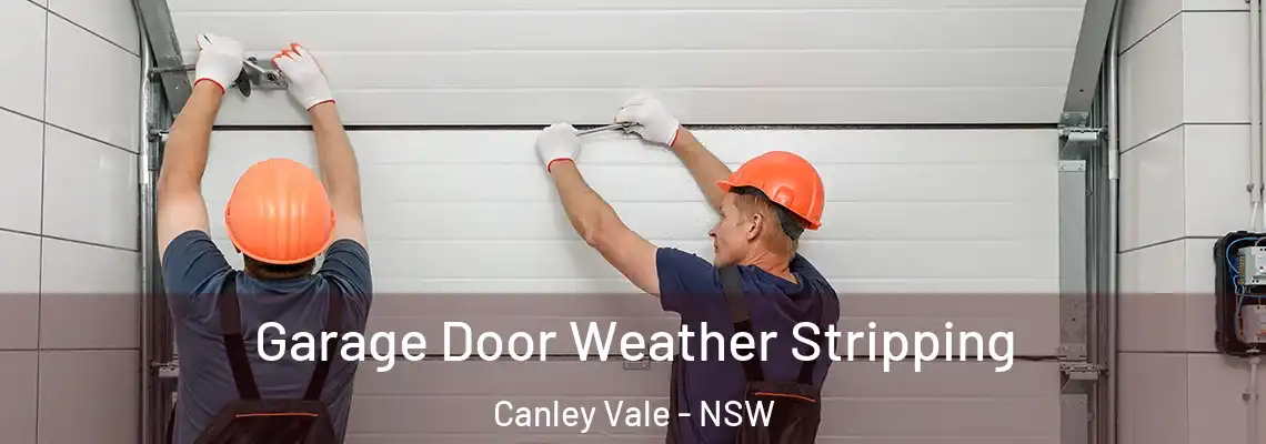 Garage Door Weather Stripping Canley Vale - NSW