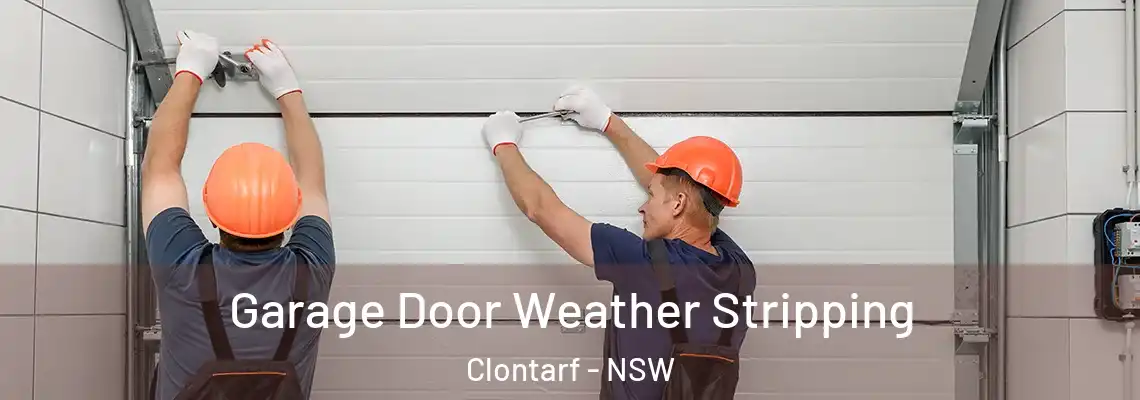  Garage Door Weather Stripping Clontarf - NSW