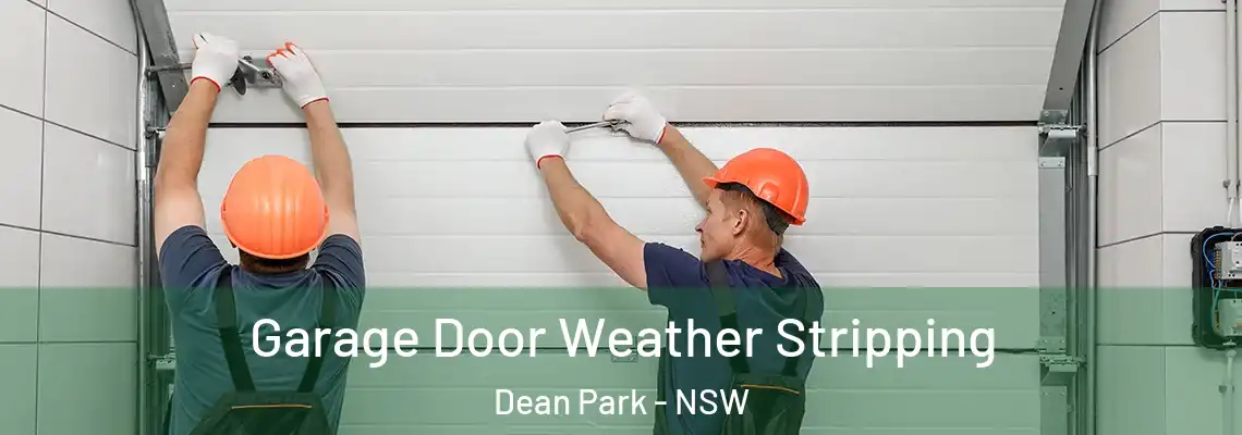  Garage Door Weather Stripping Dean Park - NSW