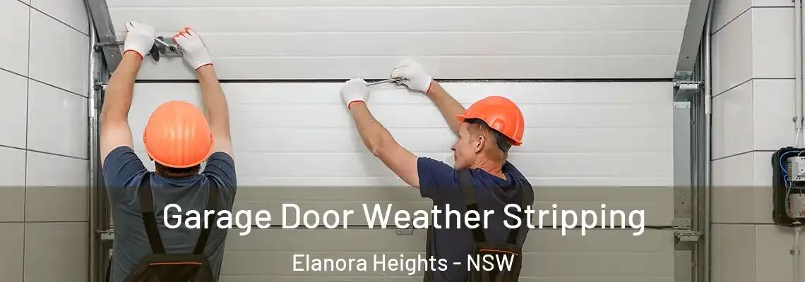 Garage Door Weather Stripping Elanora Heights - NSW