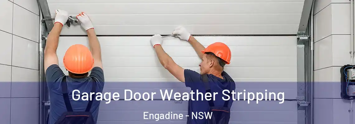  Garage Door Weather Stripping Engadine - NSW