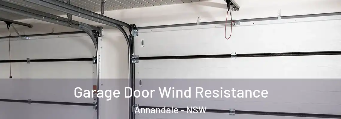  Garage Door Wind Resistance Annandale - NSW