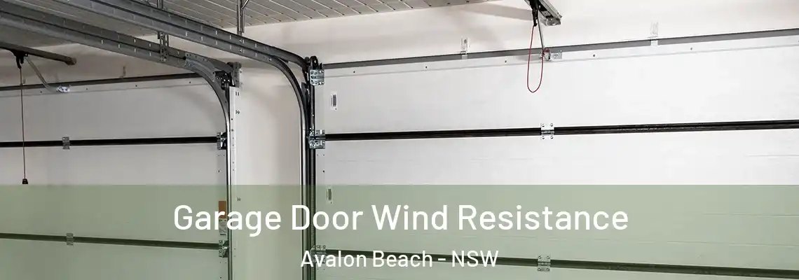  Garage Door Wind Resistance Avalon Beach - NSW