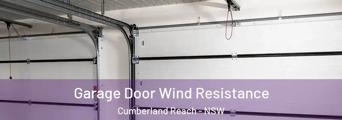  Garage Door Wind Resistance Cumberland Reach - NSW