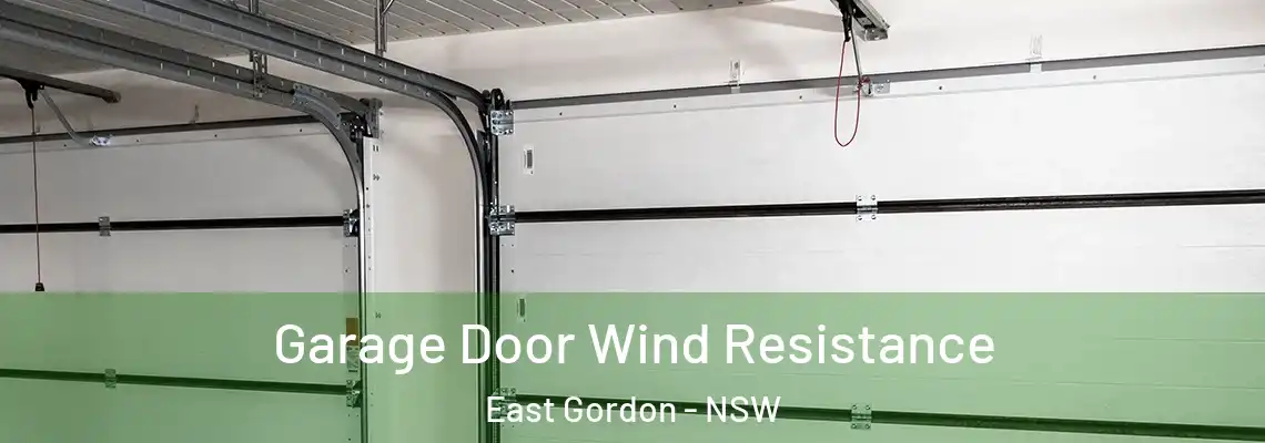  Garage Door Wind Resistance East Gordon - NSW