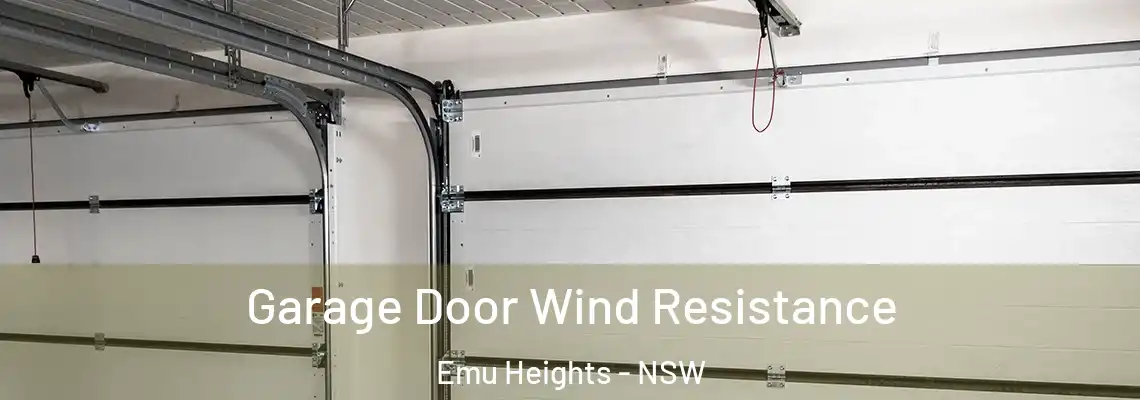  Garage Door Wind Resistance Emu Heights - NSW