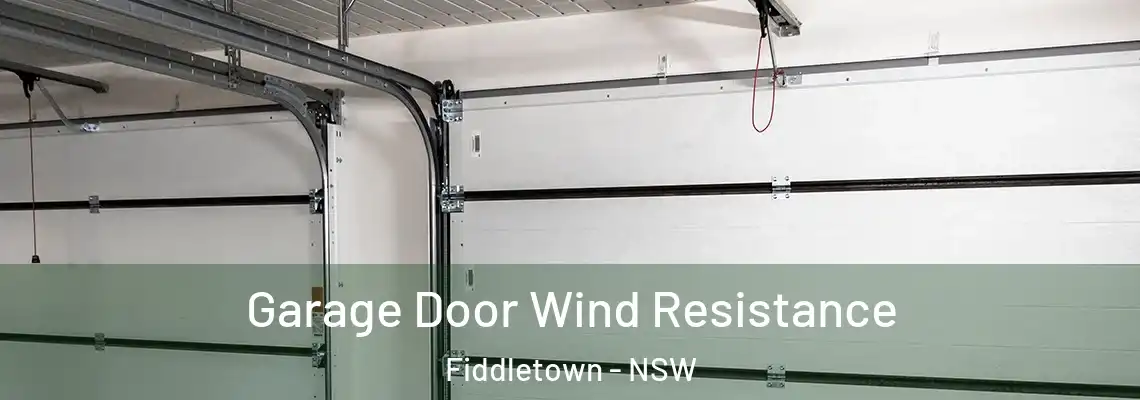  Garage Door Wind Resistance Fiddletown - NSW