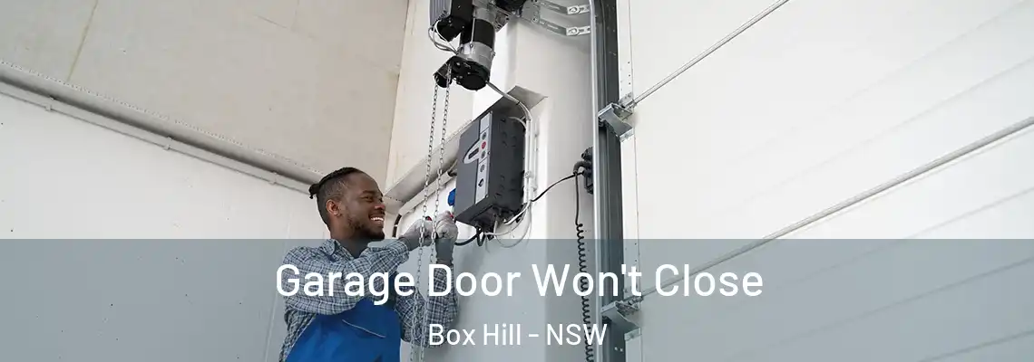  Garage Door Won't Close Box Hill - NSW