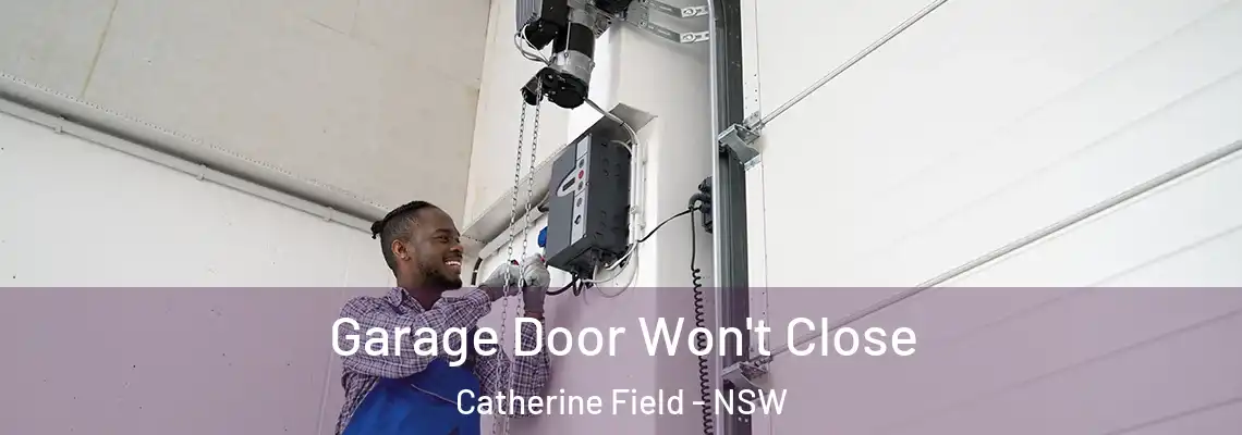  Garage Door Won't Close Catherine Field - NSW