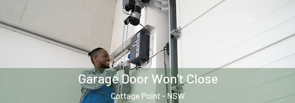  Garage Door Won't Close Cottage Point - NSW