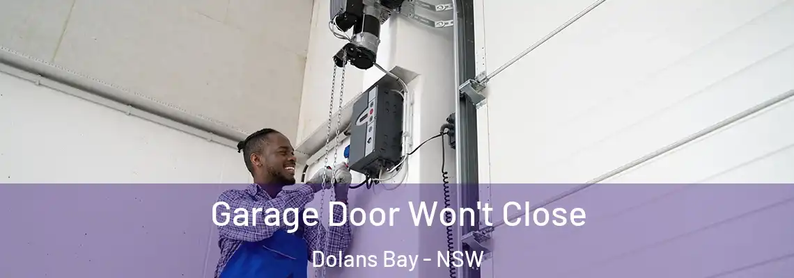  Garage Door Won't Close Dolans Bay - NSW