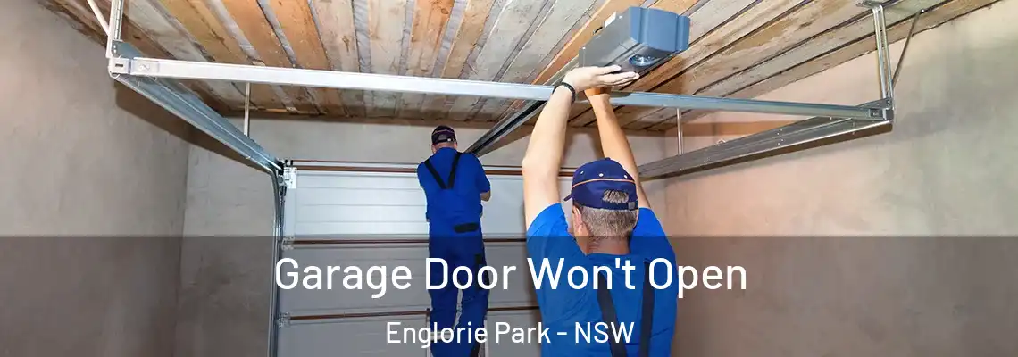  Garage Door Won't Open Englorie Park - NSW