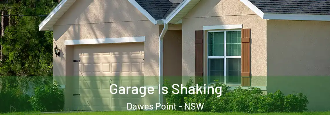  Garage Is Shaking Dawes Point - NSW