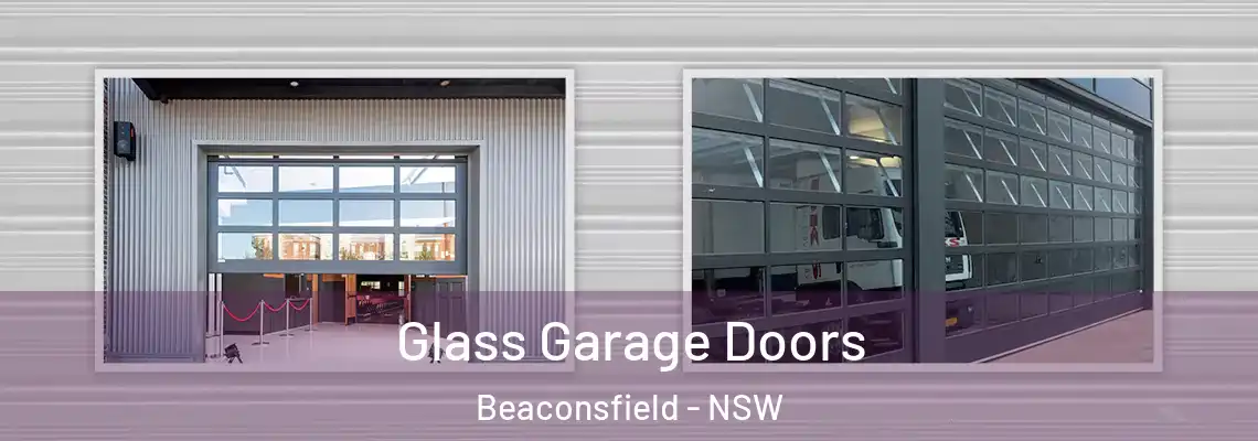  Glass Garage Doors Beaconsfield - NSW