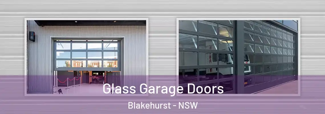  Glass Garage Doors Blakehurst - NSW