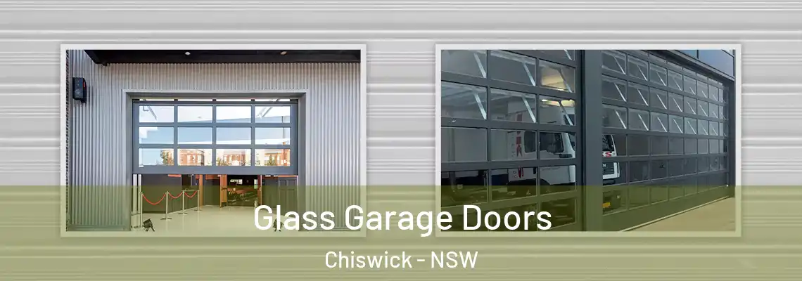 Glass Garage Doors Chiswick - NSW