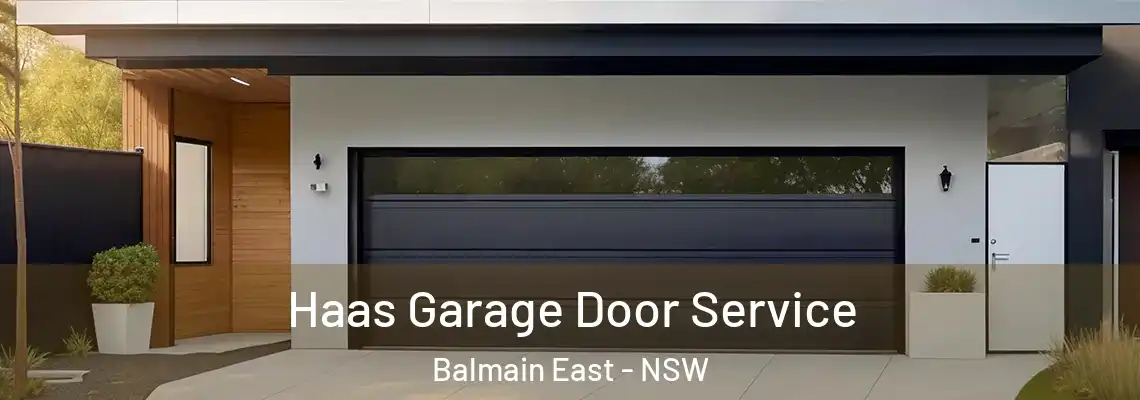  Haas Garage Door Service Balmain East - NSW