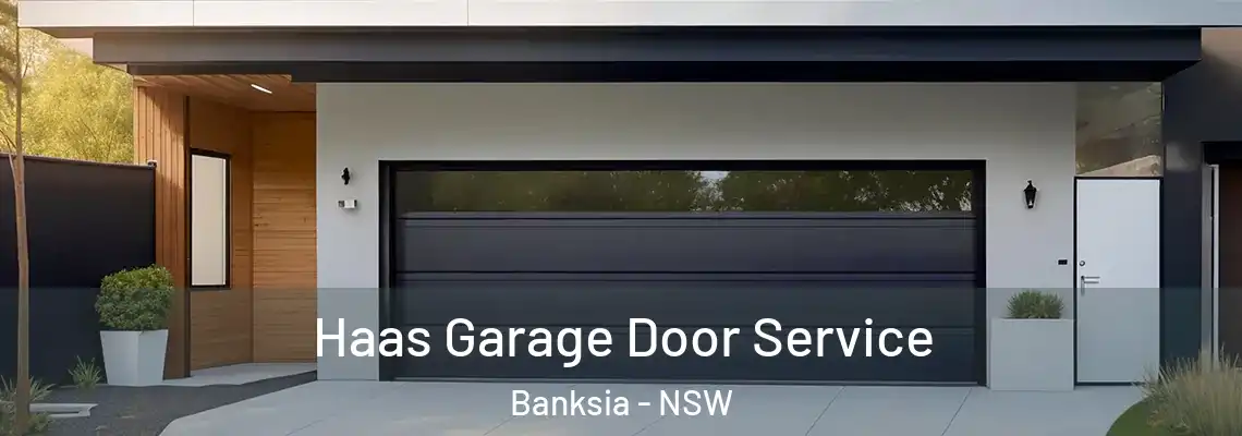  Haas Garage Door Service Banksia - NSW