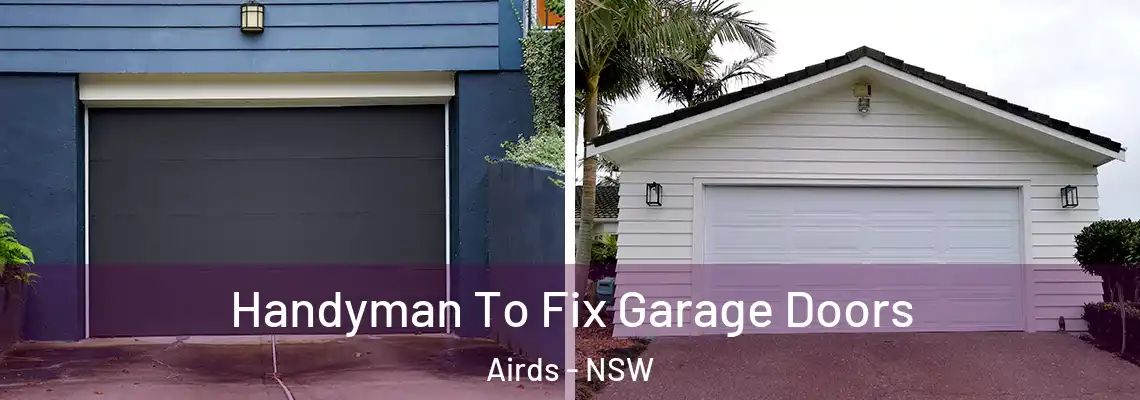  Handyman To Fix Garage Doors Airds - NSW