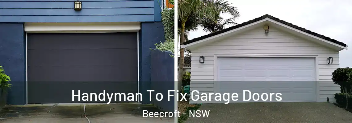  Handyman To Fix Garage Doors Beecroft - NSW