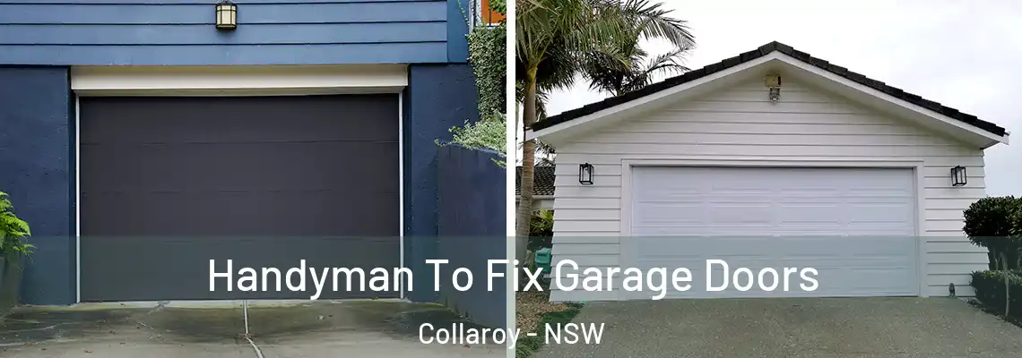  Handyman To Fix Garage Doors Collaroy - NSW