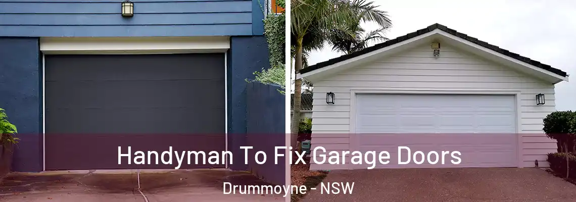  Handyman To Fix Garage Doors Drummoyne - NSW