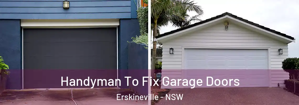  Handyman To Fix Garage Doors Erskineville - NSW