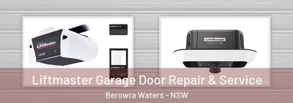  Liftmaster Garage Door Repair & Service Berowra Waters - NSW