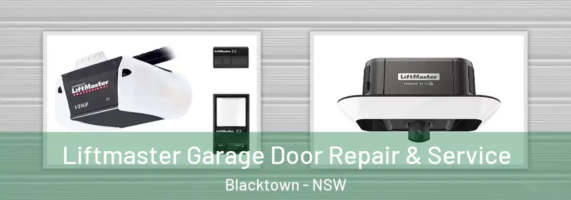  Liftmaster Garage Door Repair & Service Blacktown - NSW