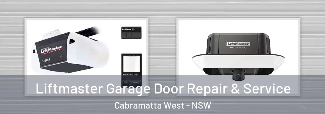  Liftmaster Garage Door Repair & Service Cabramatta West - NSW