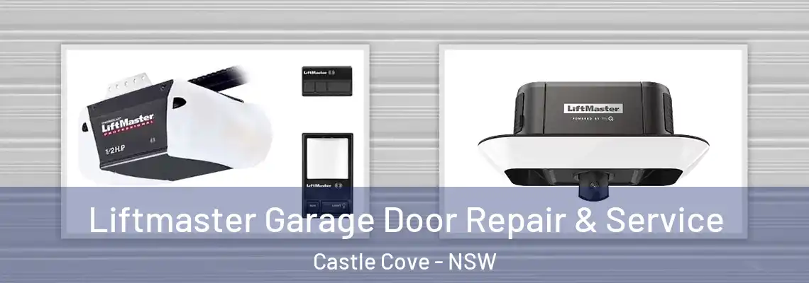  Liftmaster Garage Door Repair & Service Castle Cove - NSW