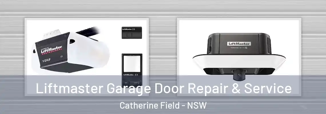  Liftmaster Garage Door Repair & Service Catherine Field - NSW
