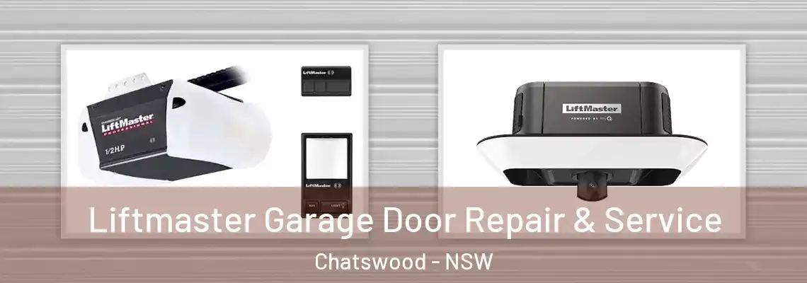  Liftmaster Garage Door Repair & Service Chatswood - NSW