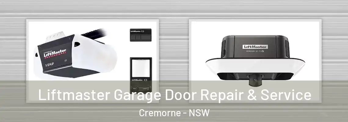  Liftmaster Garage Door Repair & Service Cremorne - NSW