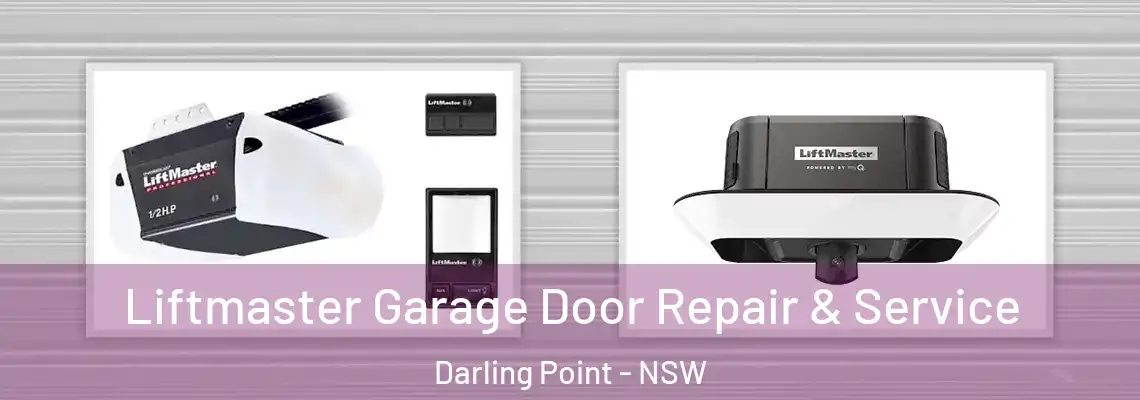  Liftmaster Garage Door Repair & Service Darling Point - NSW