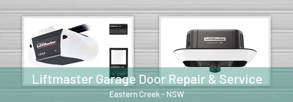  Liftmaster Garage Door Repair & Service Eastern Creek - NSW