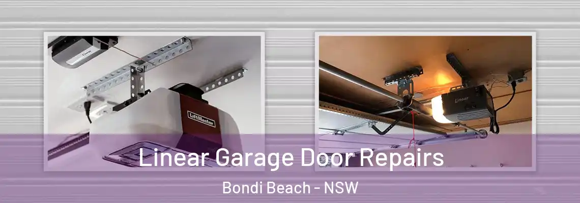  Linear Garage Door Repairs Bondi Beach - NSW