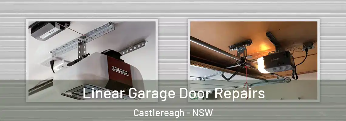  Linear Garage Door Repairs Castlereagh - NSW