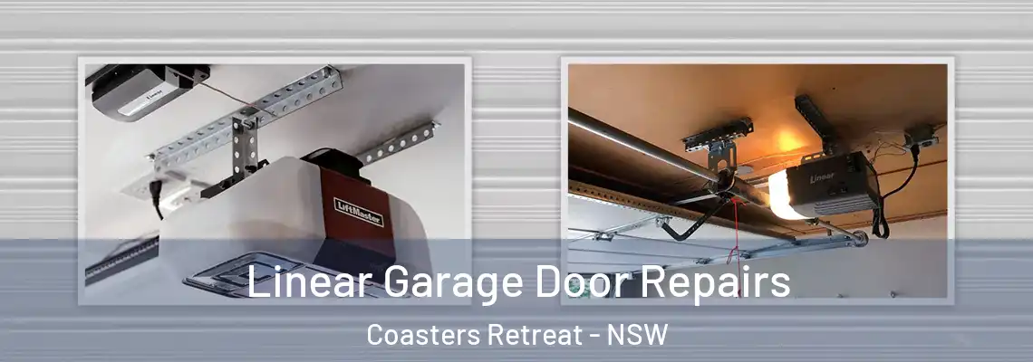  Linear Garage Door Repairs Coasters Retreat - NSW