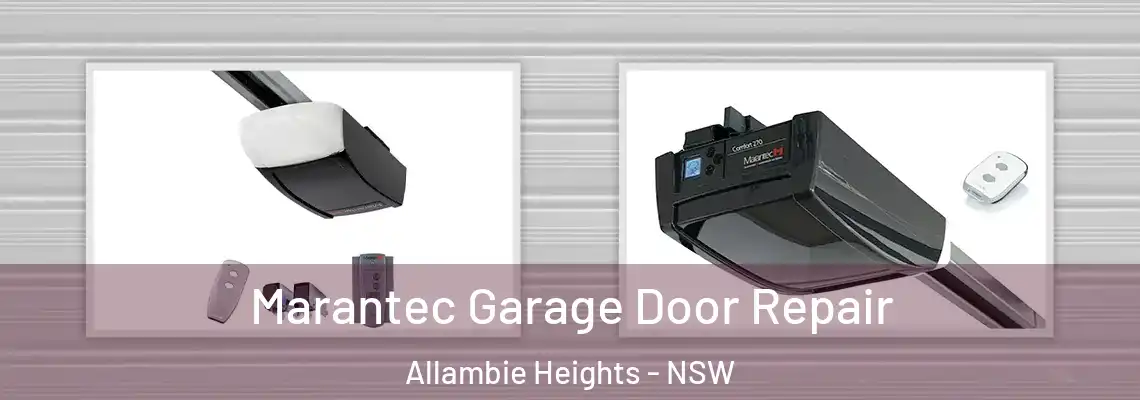  Marantec Garage Door Repair Allambie Heights - NSW