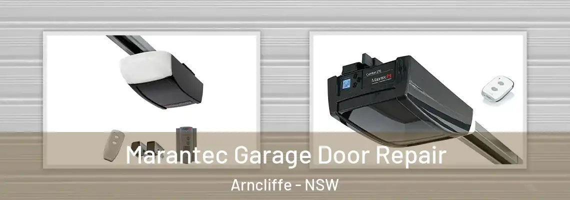  Marantec Garage Door Repair Arncliffe - NSW