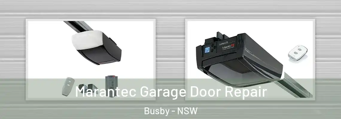  Marantec Garage Door Repair Busby - NSW