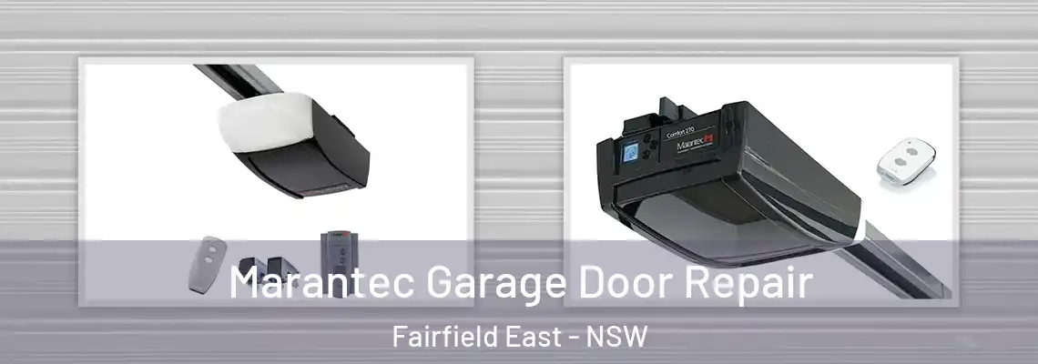  Marantec Garage Door Repair Fairfield East - NSW