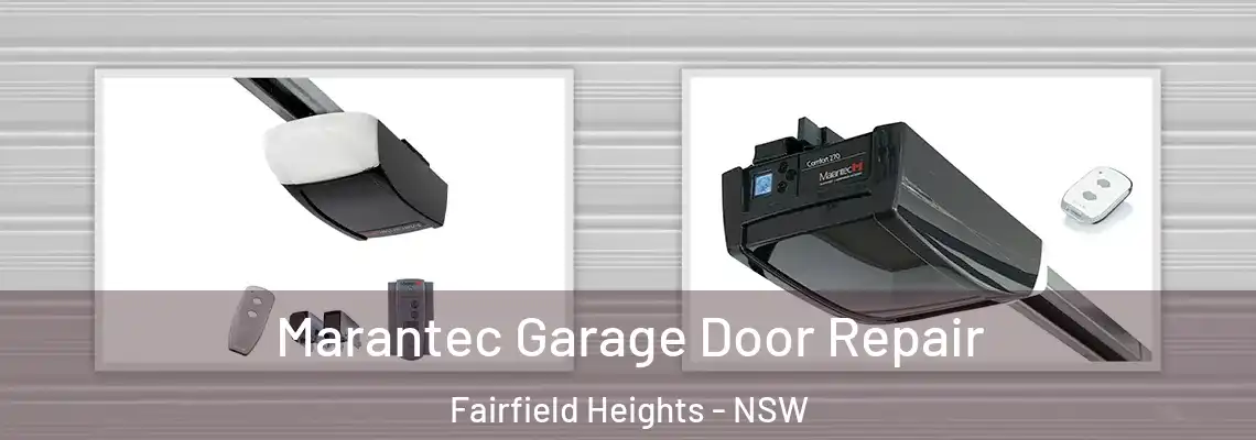  Marantec Garage Door Repair Fairfield Heights - NSW