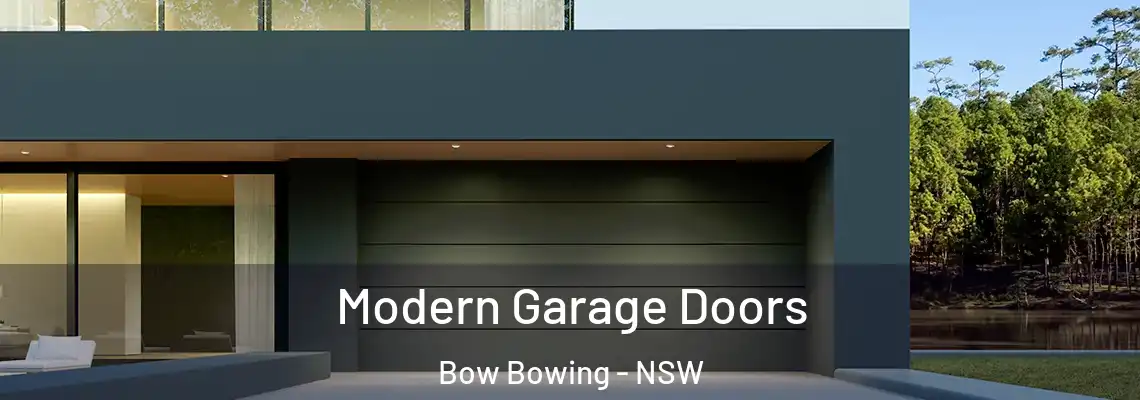  Modern Garage Doors Bow Bowing - NSW