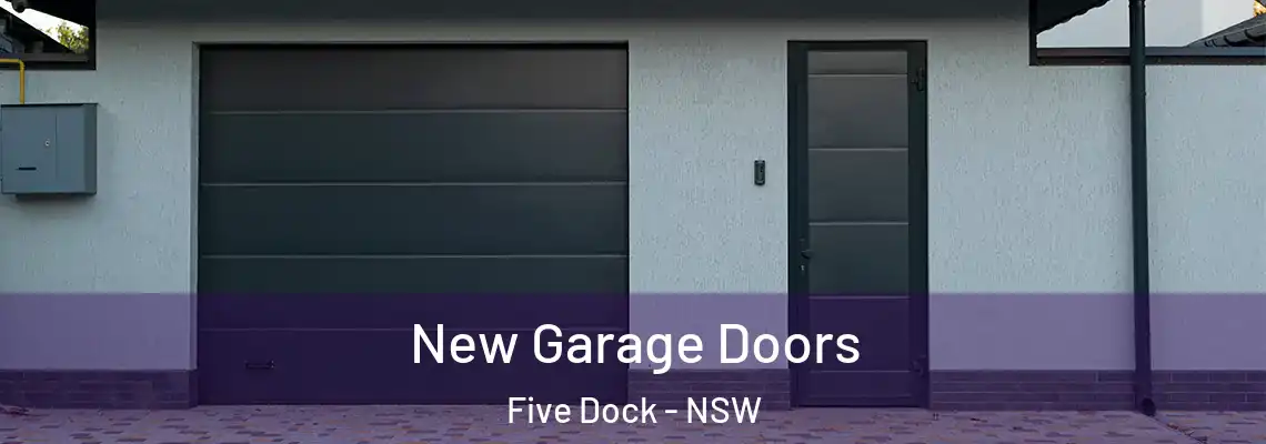  New Garage Doors Five Dock - NSW