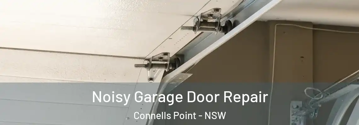  Noisy Garage Door Repair Connells Point - NSW