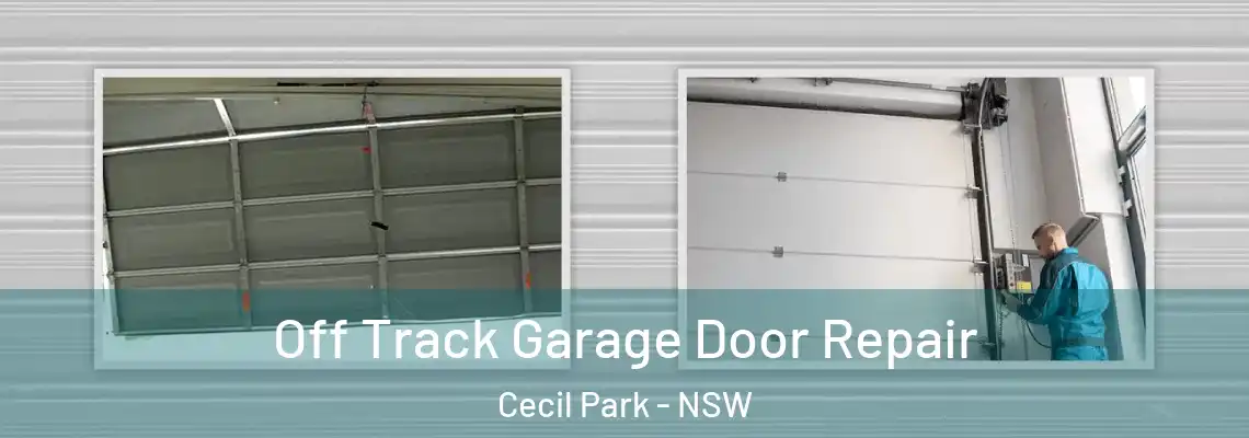  Off Track Garage Door Repair Cecil Park - NSW
