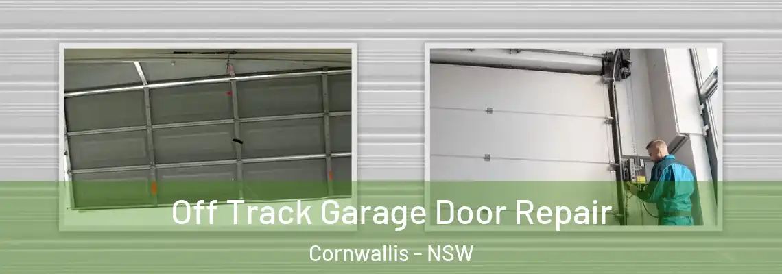  Off Track Garage Door Repair Cornwallis - NSW