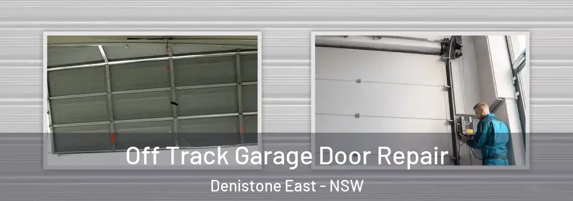  Off Track Garage Door Repair Denistone East - NSW